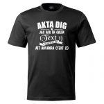 Svart Akta Dig T-shirt